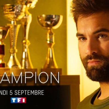 A la télé : “Champion” sur TF1 lundi 5 septembre